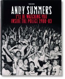 ill be watching you: inside the police 1980-83 (taschen sale)-andy summers-9783822813058