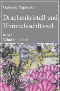 drachenkristall und himmelsschlussel (ebook)-9783837214758