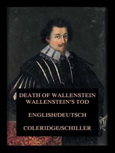wallenstein's tod / death of wallenstein (ebook)-friedrich schiller-samuel taylor coleridge-9783849652258