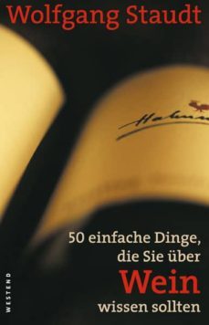 50 einfache dinge, die sie uber wein wissen sollten (ebook)-wolfgang staudt-9783864895258