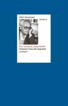 schriften / zeit, geschichte, zeitgeschichte. schriften 8 (ebook)-ulrich sonnemann-9783866749658