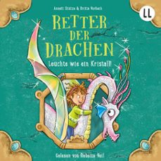retter der drachen 3 - leuchte wie ein kristall (audiolibro)-annett stutze-britta vorbach-9783911421058