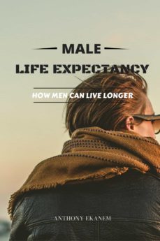 male life expectancy (ebook)-anthony ekanem-9783961120758