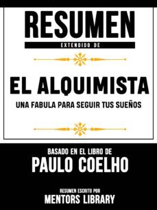 resumen extendido de el alquimista: una fabula para seguir tus sueños  - basado en el libro de paulo coelho (ebook)-paulo coelho-9783965440258