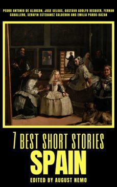 7 best short stories - spain (ebook)-pedro antonio de alarcon-jose selgas-gustavo adolfo becquer-9783968589558