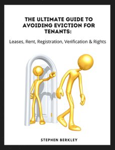 the ultimate guide to avoiding eviction for tenants: leases, rent, registration, verification &amp; rights (ebook)-9783985517558