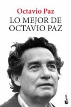 lo mejor de octavio paz-9786070753558