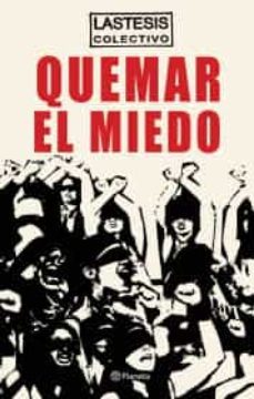 quemar el miedo-9786070774058
