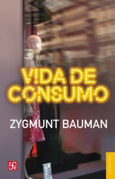 vida de consumo (ebook)-zygmunt bauman-9786071612458