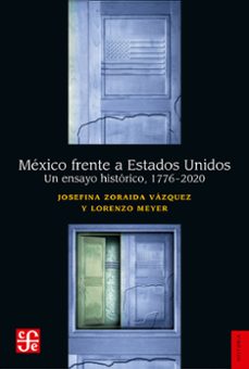 mexico frente a estados unidos (ebook)-josefina zoraida vazquez-lorenzo meyer-9786071679758