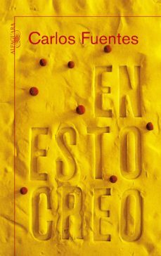 en esto creo (ebook)-carlos fuentes-9786073139458