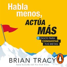 habla menos, actúa más (audiolibro)-brian tracy-9786073168458