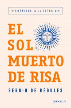 el sol muerto de risa (ebook)-sergio de regules-9786073173858