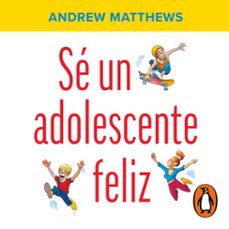 se un adolescente feliz (audiolibro)-andrew matthews-9786073192958