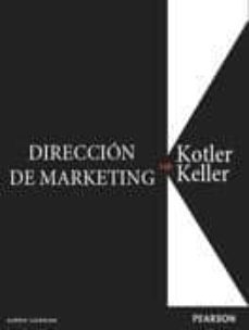 direccion de marketing (14º ed.)-philip kotler-kevin lane keller-9786073212458