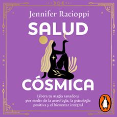 salud cosmica (audiolibro)-jennifer racioppi-9786073839358