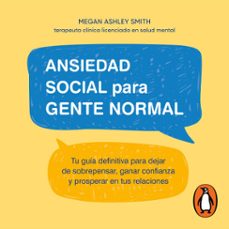 ansiedad social para gente normal (audiolibro)-megan ashley smith-9786073871358