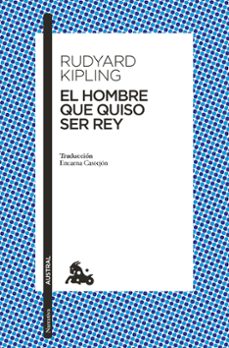 el hombre que quiso ser rey-9786073919258