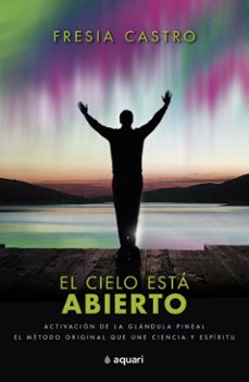 el cielo esta abierto (ebook)-fresia castro-9786073928458