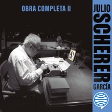 obra completa ii (audiolibro)-julio scherer garcia-9786073945158