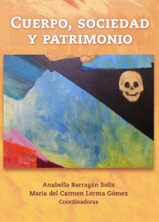 cuerpo, sociedad y patrimonio (ebook)-9786075397658
