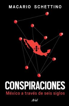 conspiraciones (ebook)-macario schettino-9786076391358