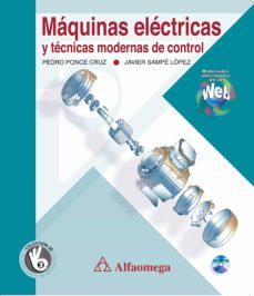 maquinas electricas y tecnicas modernas de control (ebook)-pedro ponce-javier sampe-9786077074458
