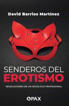 senderos del erotismo (ebook)-david barrios martinez-9786077134558