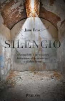 silencio: del monasterio a las prisiones-9786077479758