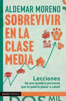 sobrevivir en la clase media (ebook)-aldemar moreno-9786287578258