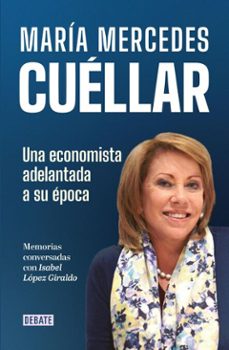 maria mercedes cuellar. una economista adelantada a su epoca (ebook)-maría mercedes cuéllar lópez-isabel lópez giraldo-9786287669758