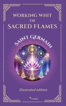 working with the sacred flames (ebook)-saint germain-9786316559258