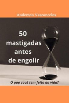 50 mastigadas antes de engolir (ebook)-anderson vasconcelos-9786500698558