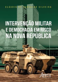 intervenço militar e democracia em risco na nova republica (ebook)-9786525063058