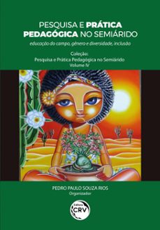 pesquisa e pratica pedagogica no semiarido (ebook)-pedro paulo souza rios-9786525141558