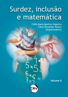 surdez, incluso e matematica - vol. 2 (ebook)-clélia maria ignatius nogueira-fábio alexandre borges-9786525151458