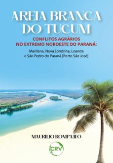 areia branca do tucum (ebook)-maurílio rompatto-9786525180458