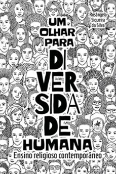 um olhar para diversidade humana (ebook)-rosângela siqueira da silva-9786525449258