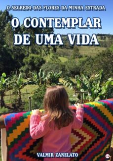o contemplar de uma vida (ebook)-valmir zanelato-9786526617458
