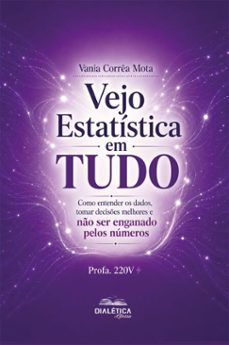 vejo estatística em tudo-vania corrêa mota-9786527096658