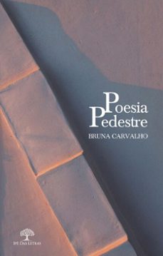 poesia pedestre (ebook)-bruna carvalho-9786552393258