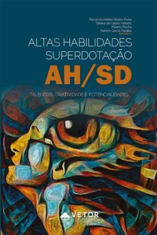 altas habilidades, superdotaço (ebook)-fernanda hellen ribeiro piske-tatiana cassia de nakano-alberto rocha-9786553740358