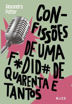 confisses de uma fodida de quarenta e tantos (ebook)-alexandra potter-9786553933958