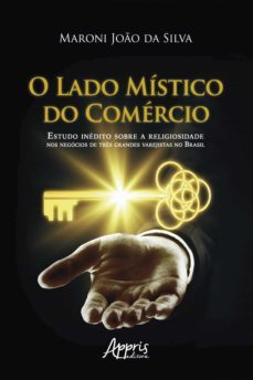 o lado místico do comércio: (ebook)-maroni joao da silva-9786555236958