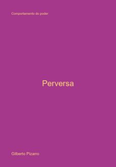 perversa (ebook)-gilberto pizarro-9786556562858