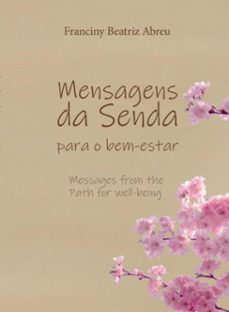 mensagens da senda para o bem-estar (ebook)-franciny beatriz abreu-9786558120858