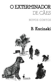 o exterminador de ces (ebook)-b. kucinski-9786559663958