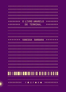 o livro amarelo do terminal (ebook)-vanessa barbara-9786560001558