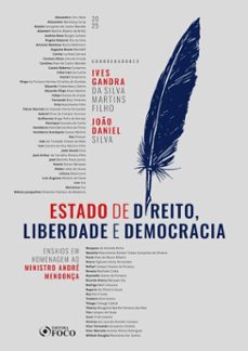 estado de direito, liberdade e democracia - 1ª ed - 2025 (ebook)-ives gandra da silva martins filho-joão daniel silva-9786561205658