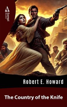 the country of the knife (ebook)-robert e. howard-9786561334358